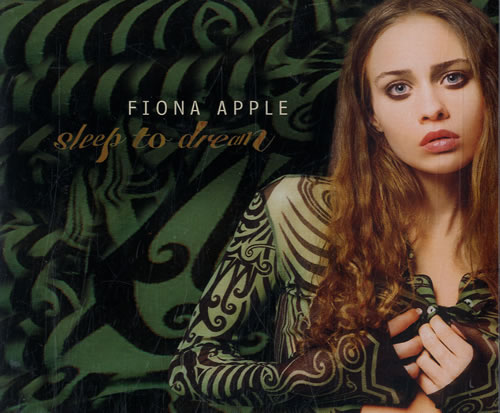 Fiona Apple Sleep To Dream CD single (CD5 / 5") Australian FIAC5SL585226