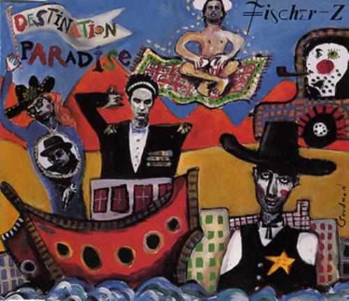 Fischer-Z Destination Paradise CD single (CD5 / 5") UK FCZC5DE274618