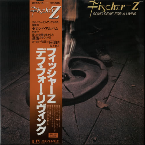 Fischer-Z Going Deaf For A Living vinyl LP album (LP record) Japanese FCZLPGO616385