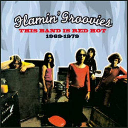 Flamin' Groovies This Band Is Red Hot 1969-1979 CD album (CDLP) Australian FLACDTH452049