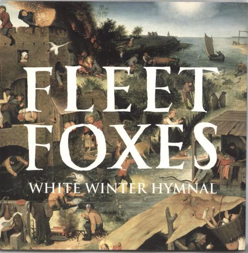 Fleet Foxes White Winter Hymnal - 1st 7" vinyl single (7 inch record / 45) UK FFX07WH438162
