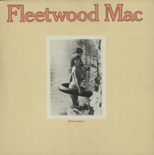 Fleetwood Mac Future Games + Inner vinyl LP album (LP record) UK MACLPFU382284
