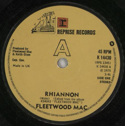 Fleetwood Mac Rhiannon - Solid 7" vinyl single (7 inch record / 45) UK MAC07RH116670