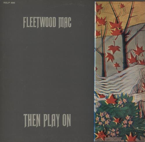 Fleetwood Mac Then Play On - 1st - Misaligned Cover vinyl LP album (LP record) UK MACLPTH869578