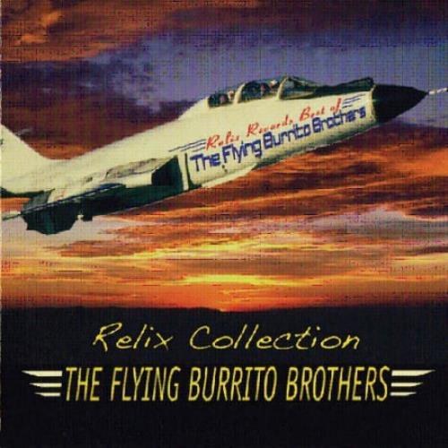 Flying Burrito Brothers Relix Collection UK CD album (CDLP) (474410)