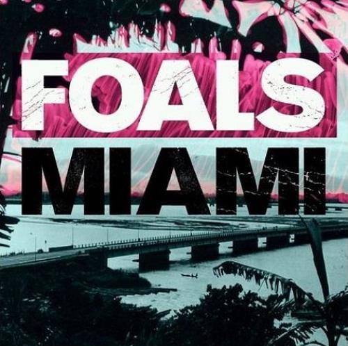 Foals Miami 7" vinyl single (7 inch record / 45) UK FOA07MI512350