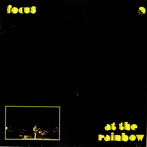 Focus Live At The Rainbow vinyl LP album (LP record) Dutch FOCLPLI488236