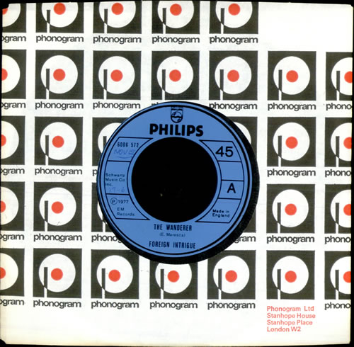 Foreign Intrigue The Wanderer 7" vinyl single (7 inch record / 45) UK FO607TH502811