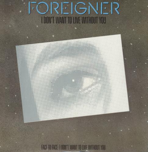Foreigner I Don't Want To Live Without You 12" vinyl single (12 inch record / Maxi-single) UK FOR12ID162532