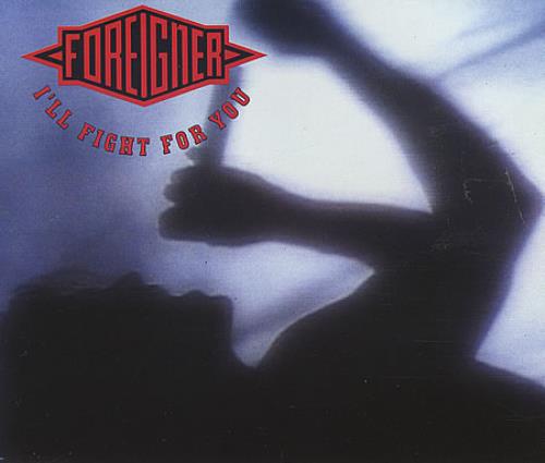 Foreigner I'll Fight For You CD single (CD5 / 5") German FORC5IL20950