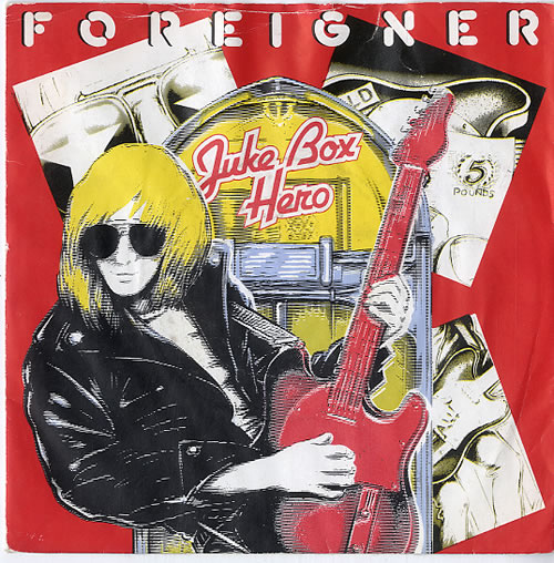 Foreigner Juke Box Hero - Fold-out sleeve 7" vinyl single (7 inch record / 45) UK FOR07JU63174
