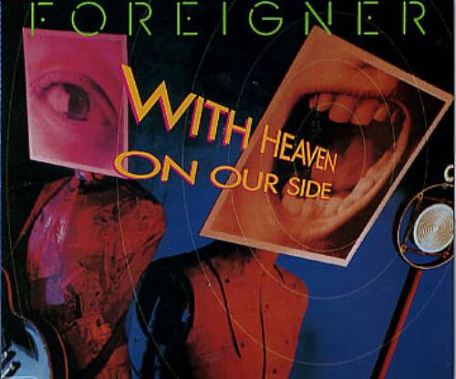 Foreigner With Heaven On Our Side CD single (CD5 / 5") German FORC5WI10158