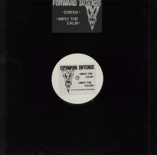 Forward Intense Stated / Imply The Calm 12" vinyl single (12 inch record / Maxi-single) UK 2Q512ST756959