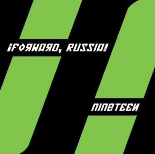 Forward Russia Nineteen 7" vinyl single (7 inch record / 45) UK FBC07NI380033