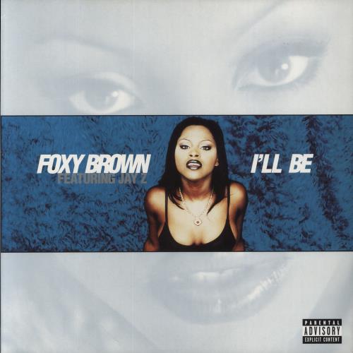 Foxy Brown I'll Be 12" vinyl single (12 inch record / Maxi-single) UK FXB12IL861320