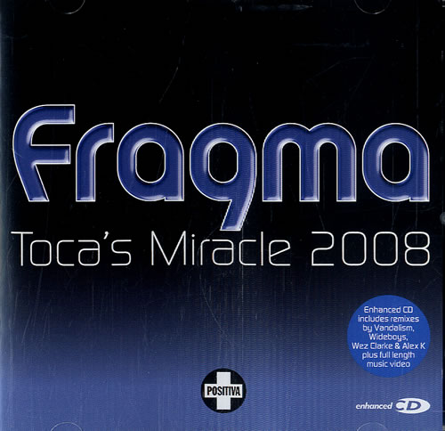 Fragma Toca's Miracle 2008 CD single (CD5 / 5") UK FAAC5TO505930