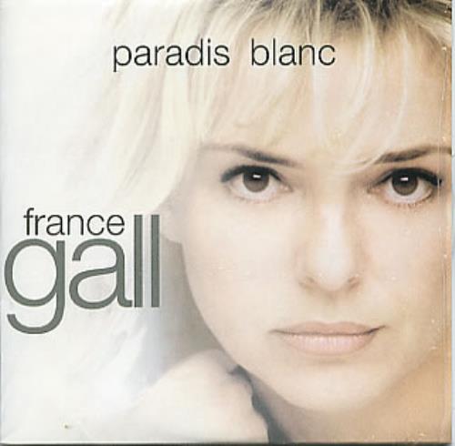 France Gall Paradis Blanc CD single (CD5 / 5") French F-GC5PA289314