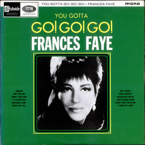 Frances Faye You Gotta Go! Go! Go! vinyl LP album (LP record) UK FF9LPYO528377
