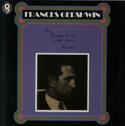 Frances Gershwin For George And Ira vinyl LP album (LP record) UK F7ELPFO617456