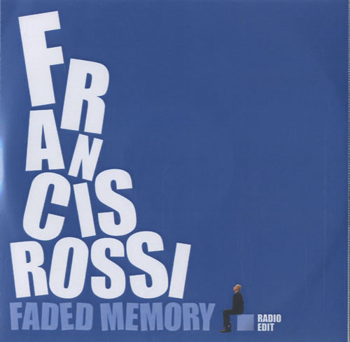 Francis Rossi Faded Memory CD-R acetate UK FRCCRFA526305