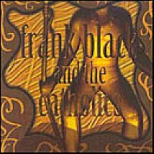 Frank Black Frank Black And The Catholics CD album (CDLP) UK FBKCDFR258709
