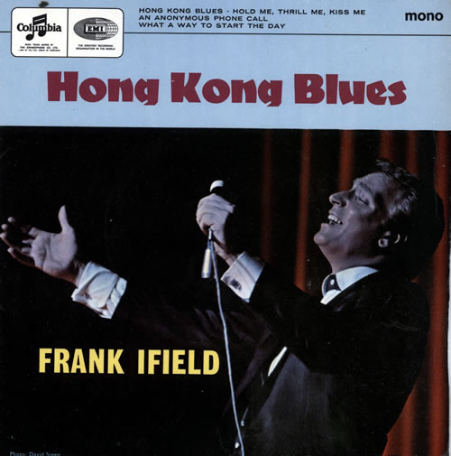 Frank Ifield Hong Kong Blues 7" vinyl single (7 inch record / 45) UK FKF07HO569544