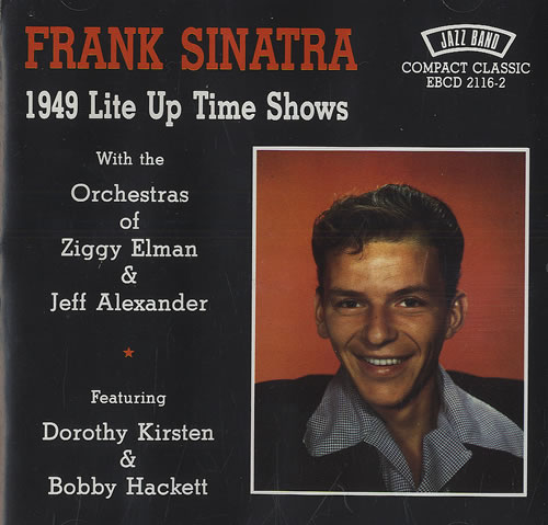 Frank Sinatra 1949 Lite Up Time Shows CD album (CDLP) French FRSCDLI489096