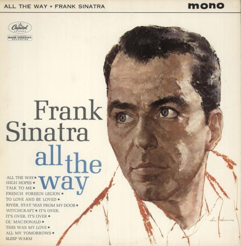 Frank Sinatra All The Way - EX vinyl LP album (LP record) UK FRSLPAL745361