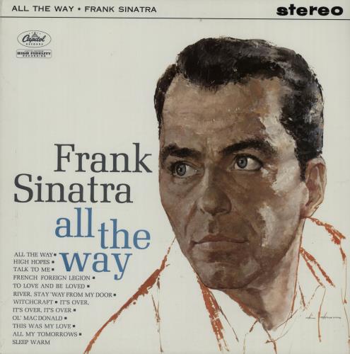 Frank Sinatra All The Way vinyl LP album (LP record) UK FRSLPAL563284