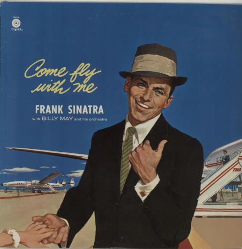 Frank Sinatra Come Fly With Me - 70s vinyl LP album (LP record) US FRSLPCO390356