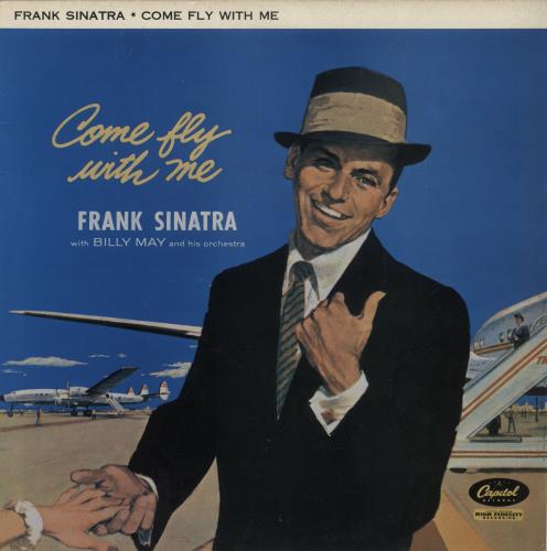 Frank Sinatra Come Fly With Me vinyl LP album (LP record) UK FRSLPCO372870