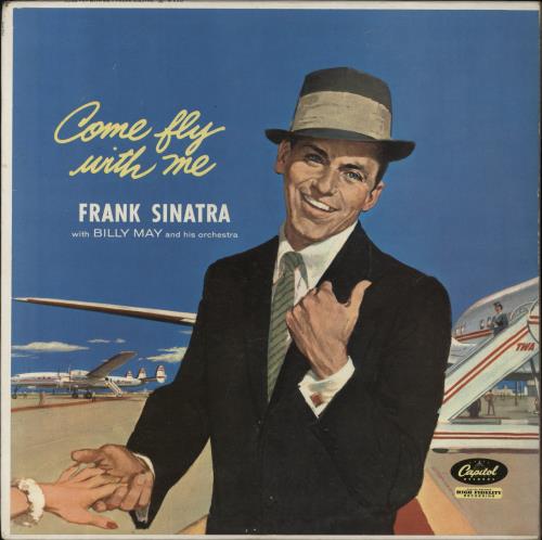 Frank Sinatra Come Fly With Me vinyl LP album (LP record) US FRSLPCO842365