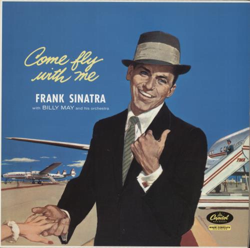 Frank Sinatra Come Fly With Me vinyl LP album (LP record) US FRSLPCO867771