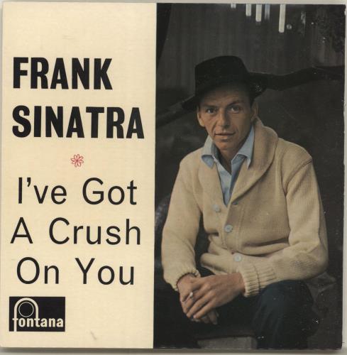 Frank Sinatra I've Got A Crush On You 7" vinyl single (7 inch record / 45) UK FRS07IV696214