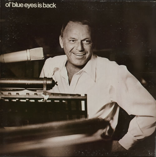 Frank Sinatra Ol' Blue Eyes is Back - 1st vinyl LP album (LP record) US FRSLPOL580902