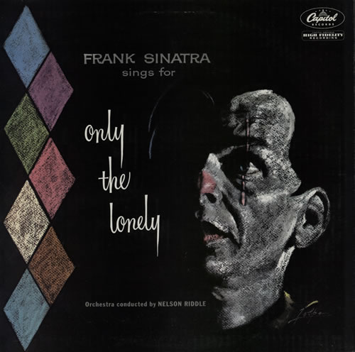 Frank Sinatra Only The Lonely vinyl LP album (LP record) UK FRSLPON580416