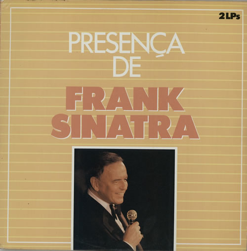 Frank Sinatra Presenca De Sinatra 2-LP vinyl record set (Double LP Album) Brazilian FRS2LPR581213