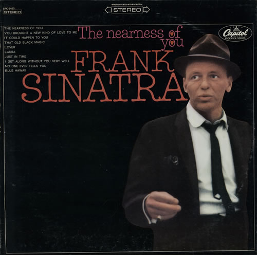 Frank Sinatra The Nearness Of You vinyl LP album (LP record) US FRSLPTH580499