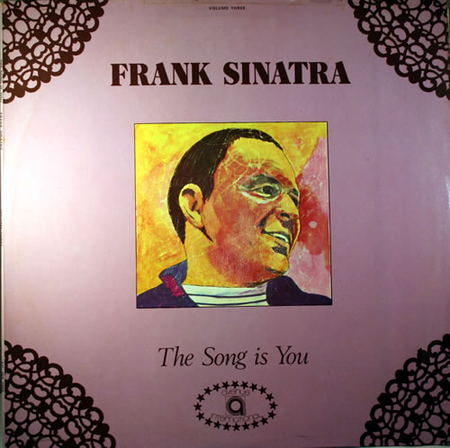 Frank Sinatra The Song Is You vinyl LP album (LP record) UK FRSLPTH563290