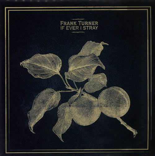 Frank Turner If Ever I Stray CD single (CD5 / 5") UK FD7C5IF571722