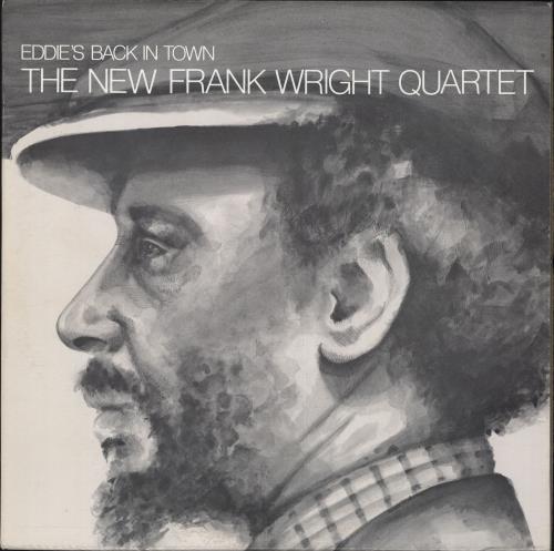 Frank Wright Eddie�s Back In Town vinyl LP album (LP record) US QWDLPED707213