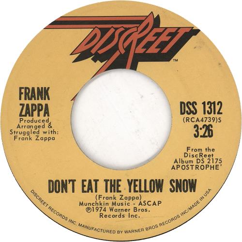 Frank Zappa Don't Eat The Yellow Snow 7" vinyl single (7 inch record / 45) US ZAP07DO741507