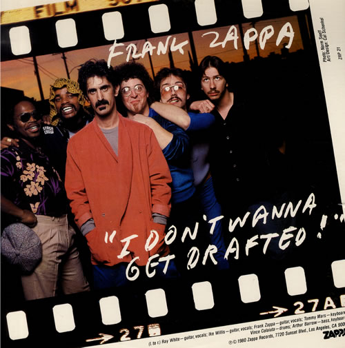 Frank Zappa I Don't Wanna Get Drafted 12" vinyl single (12 inch record / Maxi-single) US ZAP12ID562237