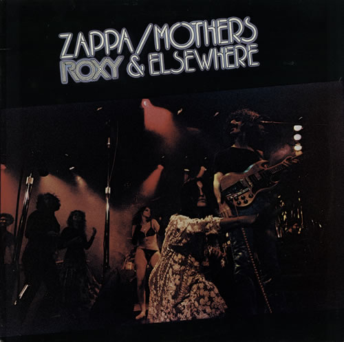 Frank Zappa Roxy & Elsewhere 2-LP vinyl record set (Double LP Album) UK ZAP2LRO89353