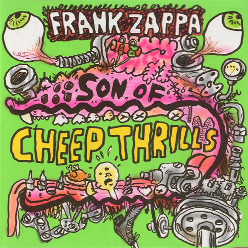 Frank Zappa Son Of Cheep Thrills CD album (CDLP) US ZAPCDSO463058