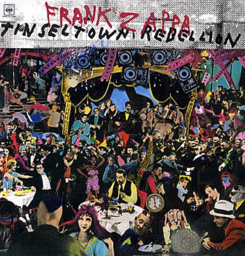 Frank Zappa Tinsel Town Rebellion 2-LP vinyl record set (Double LP Album) Colombian ZAP2LTI347849