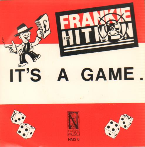 Frankie & The Hitmen It's A Game 7" vinyl single (7 inch record / 45) UK IWE07IT656605