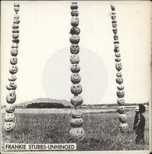 Frankie Stubbs Unhinged 7" vinyl single (7 inch record / 45) UK 9S107UN870253