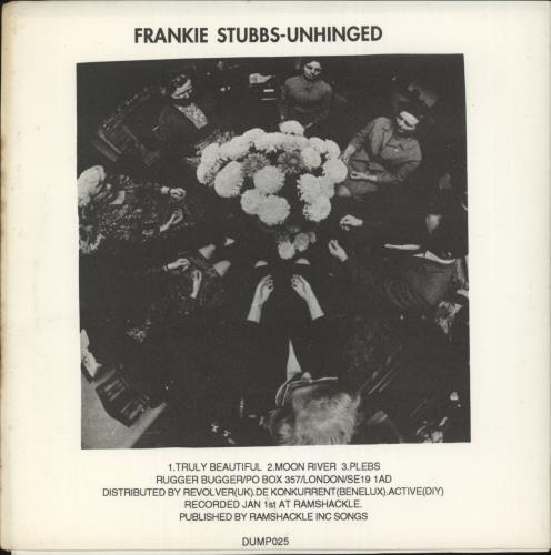 Frankie Stubbs Unhinged 7" vinyl single (7 inch record / 45) UK 9S107UN870253