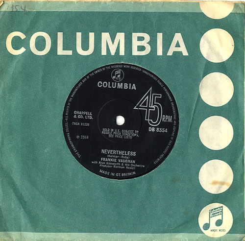 Frankie Vaughan Nevertheless - Solid 7" vinyl single (7 inch record / 45) UK KVU07NE591671